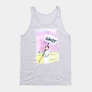 Not Crazy Tank Top